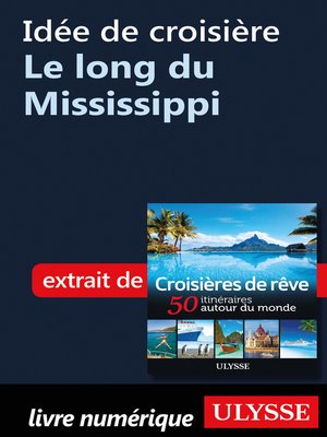 cover image of Idée de croisière--Le long du Mississippi